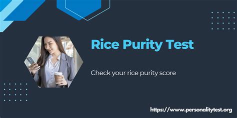 Rice Purity Test with Statistical Reports updated to .